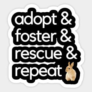 adopt, foster, rescue, repeat! Sticker